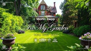 In My Garden Vol 332 (deep house, garage house, deep tech)