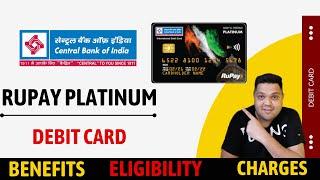 Central Bank of India Rupay Platinum Debit Card Full Details| Benefits | Eligibility | Fees 2023