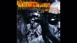 Arcturus   La Masquerade Infernale  1997 full album