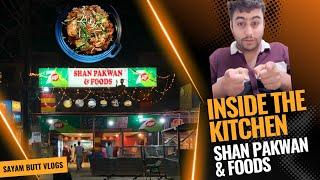 Inside The Kitchen of Shan Pakwan & Foods || Behind The Scenes || Food Secretes