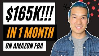 Amazon FBA Success Stories 2022 - ZERO to $165K in one month (WITHIN MY FIRST 6 MONTHS)