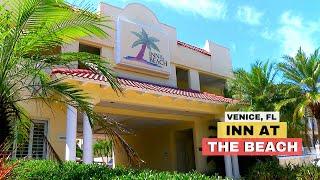 Inn At The Beach Venice, FL Hotels, Motels Restaurants