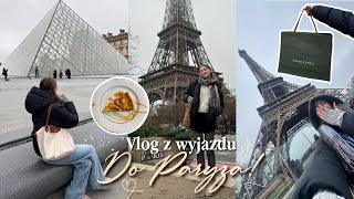 Vlog z wyjazdu do Paryża!