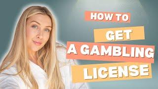 Everything You Need to Know About Getting an Online Gambling License