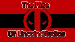 The Rise of Lincoln Studios