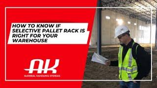 How to Know if Selective Pallet Rack is Right for Your Warehouse