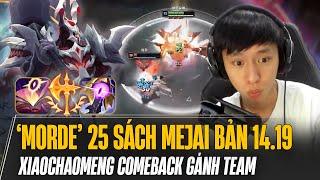 XIAOCHAOMENG HƯỚNG DẪN CÁCH COMEBACK TRÊN THẾ THUA VỚI GIÁO ÁN MORDEKAISER 25 SÁCH MEJAI BẢN 14.19