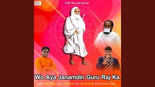 Wo Aya Janamdin Guru Raj Ka