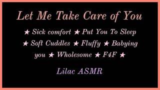 Let Me Take Care of You [Sick comfort] [Put You To Sleep] [Cuddles] [Babying You] [F4F] ASMR