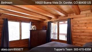 10022 Buena Vista Dr Conifer CO 80433   Tuppers Team   REMAX Alliance    Tuppers Team