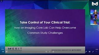 MERIT Webinar: How an Imaging Core Lab Can Help Overcome Common Study Challenges