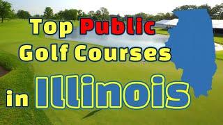 Top Public Golf Courses in Illinois