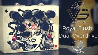 VS Audio - Royal Flush Dual Overdrive