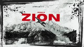 Zion | Official Audio | Rebels