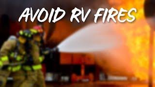 RV Fires How to Prevent Them!