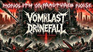 Vomiklast Drönefall - 2024 - Monolith of Fractured Noise -NoiseGrind-Raw Noise-Industrial Noisegrind