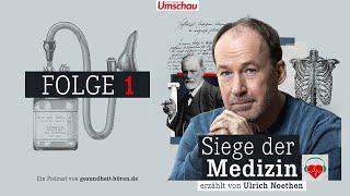 Die Geschichte der Anästhesie - Siege der Medizin - Folge 01