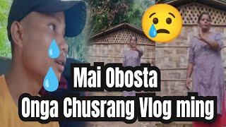 Mam Laxmi Aro Chusrang Vlog||| Mai Obosta Onga Hai knana..