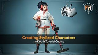 Creating Stylized Characters - Tutorial Course Trailer