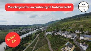 Moselvejen fra Luxembourg til Koblenz Del2