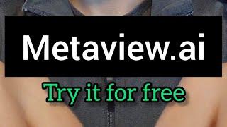 Metaview.ai