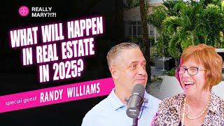 Really Mary?! | 2025 Real Estate Predictions: What to Expect in Southwest Florida