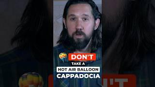 DON’T Take a Hot Air Balloon Ride in Cappadocia Turkey #shorts