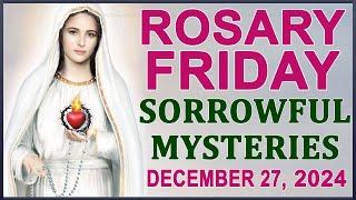 The Rosary Today I Friday I December 27 2024 I The Holy Rosary I Sorrowful Mysteries