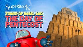 Superbook - Tower of Babel & the Day of Pentecost - Season 3 Episode 2 - Full Episode Official HD