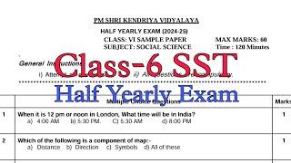 Class-6 Social Science (SST) Half Yearly Exam 2024-25 Question Paper / Kendriya Vidyalaya KVS