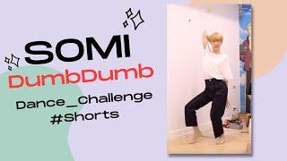 SOMI - 'DUMB DUMB' Dance Challenge #Shorts Dance Cover by 馬它Mata