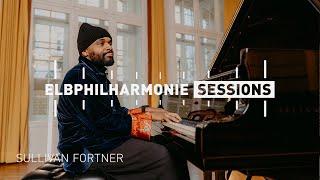 Sullivan Fortner | Elbphilharmonie Sessions