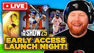 MLB THE SHOW 25 EARLY ACCESS LAUNCH NIGHT!