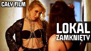 LOKAL ZAMKNIĘTY (2021) | Cały film po polsku | Komedia | Janusz Chabior | Mateusz Damięcki