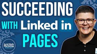 Succeeding With LinkedIn Company Pages