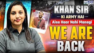 Khan Sir Ki Army  We Are Back | NEET 2025 | KGS NEET | SB Ma'am | NEET Aspirants