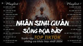 LUÂN ĐẠO VÔ HỒI - NHÂN SINH QUÁN - JIN TUẤN NAM | SÔNG ĐOẠ ĐÀY - VŨ TUẤN KHANG | HOT TIK TOK 2024