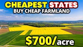 Top 10 CHEAPEST States to Buy Farmland in America 2023