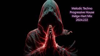 Melodic Techno Progressive House Helge Hart Mix 2024 222