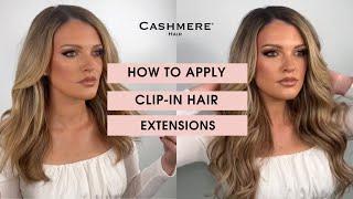 How To Apply Clip-in Extensions | Cashmere Hair