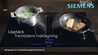 Siemens häll med inbyggd köksfläkt – framtidens matlagning - TV 6"
