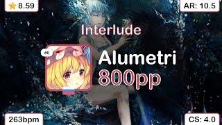 Alumetri | Loki - Interlude [Drama] +HDDT 99.36% {800pp 1} - osu!
