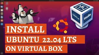 How to Install Ubuntu 22.04 LTS on VirtualBox - Step-by-Step Tutorial