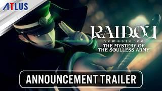 RAIDOU Remastered: The Mystery of the Soulless Army — Announcement Trailer