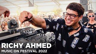 RICHY AHMED at Music On Festival 2022