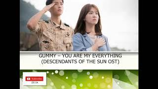 GUMMY – YOU ARE MY EVERYTHING (DESCENDANTS OF THE SUN OST)