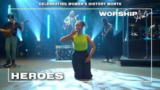 Heroes | Creative Song & Dance Performance ║ Celebrating Women's History Month