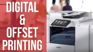 Digital and Offset Printing. What is it? And which one should I choose?