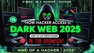 "Dark Web Access SECRETS Leaked! (2025 Hackers Guide) 