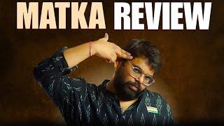 Matka Review | Varun Tej | Meenakshi Chaudhary | Nora Fatehi